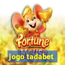 jogo tadabet